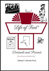 Life of Fred Decimals and Percents (Math) USED