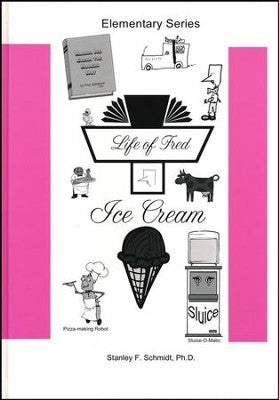 Life of Fred Ice Cream (Math) USED