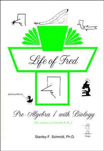 Life of Fred Pre-Algebra 1 with Biology (Math) USED