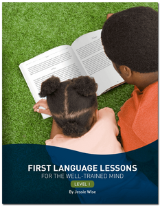 First Language Lessons for a Well-Trained Mind:  USED TEXT