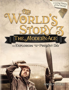 The World's Story 3: The Modern Age