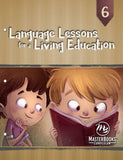 Language Lessons for a Living Education 6
