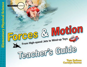 Forces & Motion: Teacher's Guide