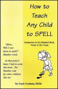 How to Teach Any Child to Spell  Teacher book